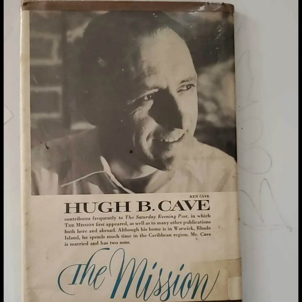 The Mission 1960 Hardcover Book First Edition Hugh B. Cave Retired Library